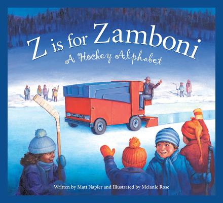 Cover Image for Z Is for Zamboni: A Hockey Alphabet -- Matt Napier, Board Books