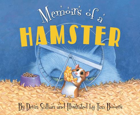 Cover Image for Memoirs of a Hamster -- Devin Scillian, Hardcover