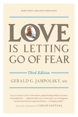Cover Image for Love Is Letting Go of Fear -- Gerald G. Jampolsky, Paperback