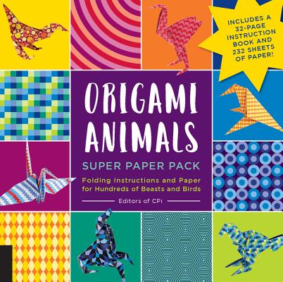 Cover Image for Origami Animals Super Paper Pack: Folding Instructions and Paper for Hundreds of Beasts and Birds--Includes a 32-Page Instruction Book and 232 Sheets -- CPI, Paperback