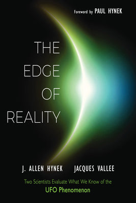 Cover Image for The Edge of Reality: Two Scientists Evaluate What We Know of the UFO Phenomenon -- J. Allen Hynek, Paperback