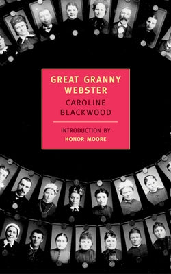 Cover Image for Great Granny Webster -- Caroline Blackwood, Paperback