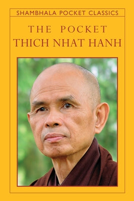 Cover Image for The Pocket Thich Nhat Hanh -- Thich Nhat Hanh, Paperback