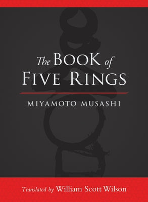 Cover Image for The Book of Five Rings -- Miyamoto Musashi, Hardcover