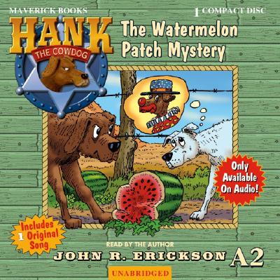 Cover Image for The Watermelon Patch Mystery -- John R. Erickson, Compact Disc