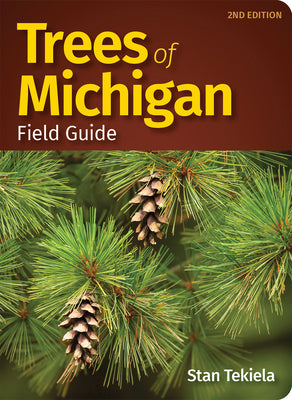 Cover Image for Trees of Michigan Field Guide -- Stan Tekiela, Paperback
