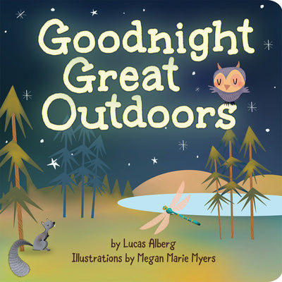 Cover Image for Goodnight Great Outdoors -- Lucas Alberg, Board Books