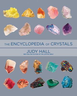 Cover Image for Encyclopedia of Crystals, Revised and Expanded -- Judy Hall, Paperback
