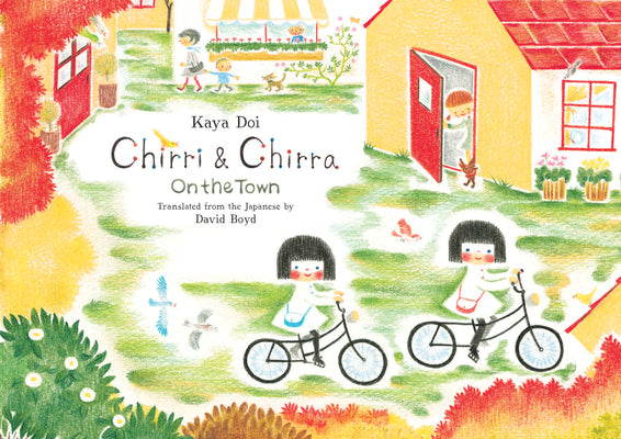 Cover Image for Chirri & Chirra, on the Town: Volume 5 -- Kaya Doi, Hardcover