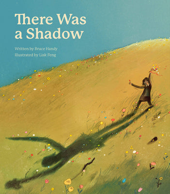 Cover Image for There Was a Shadow: A Picture Book -- Bruce Handy, Hardcover