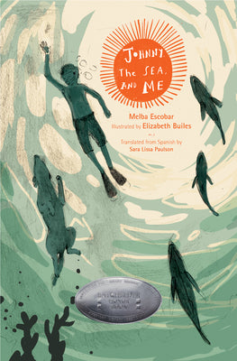 Cover Image for Johnny, the Sea, and Me -- Melba Escobar, Hardcover