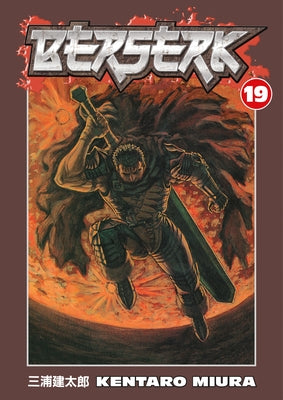 Cover Image for Berserk: Volume 19 -- Kentaro Miura, Paperback