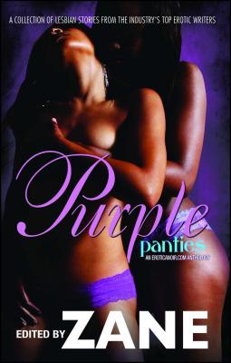 Cover Image for Purple Panties: An Eroticanoir.com Anthology -- Zane, Paperback