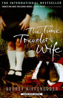 Cover Image for The Time Traveler's Wife -- Audrey Niffenegger, Paperback