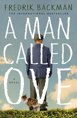 Cover Image for A Man Called Ove -- Fredrik Backman, Paperback