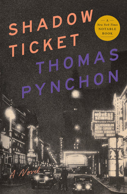 Cover Image for Shadow Ticket -- Thomas Pynchon, Hardcover