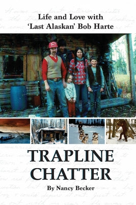 Cover Image for Trapline Chatter -- Nancy Becker, Paperback