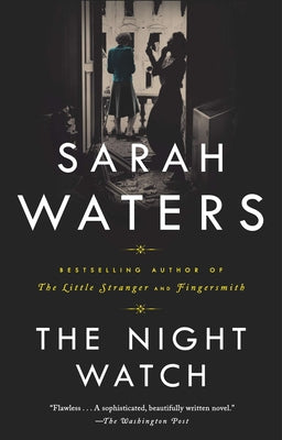 Cover Image for The Night Watch -- Sarah Waters, Paperback