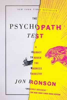 Cover Image for The Psychopath Test: A Journey Through the Madness Industry -- Jon Ronson, Paperback