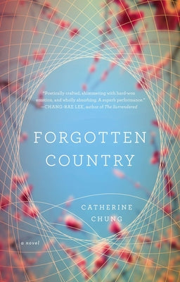 Cover Image for Forgotten Country -- Catherine Chung, Paperback