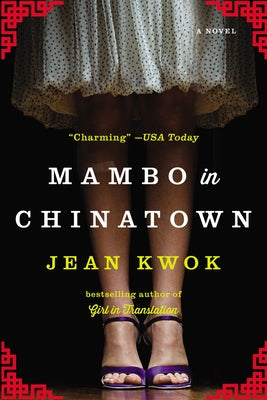 Cover Image for Mambo in Chinatown -- Jean Kwok, Paperback