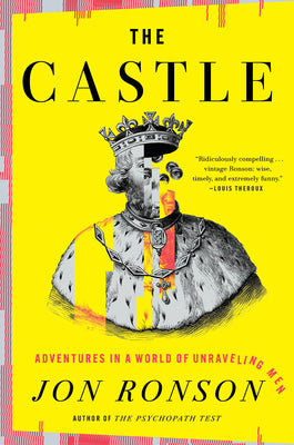 Cover Image for The Castle: Adventures in a World of Unraveling Men -- Jon Ronson, Hardcover