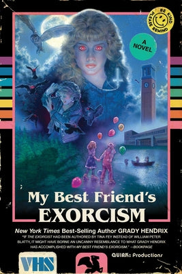 Cover Image for My Best Friend's Exorcism -- Grady Hendrix, Paperback