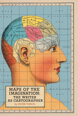 Cover Image for Maps of the Imagination: The Writer as Cartographer -- Peter Turchi, Paperback
