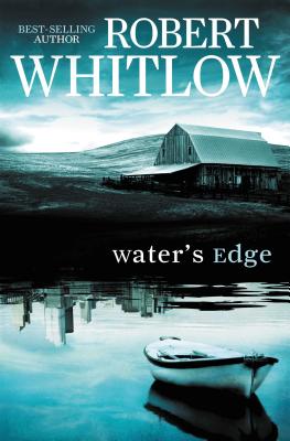 Cover Image for Water's Edge -- Robert Whitlow, Paperback