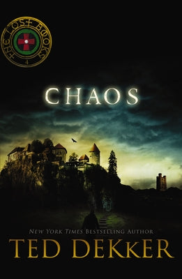 Cover Image for Chaos -- Ted Dekker, Paperback