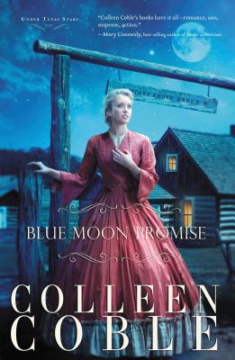 Cover Image for An Blue Moon Promise -- Colleen Coble, Paperback