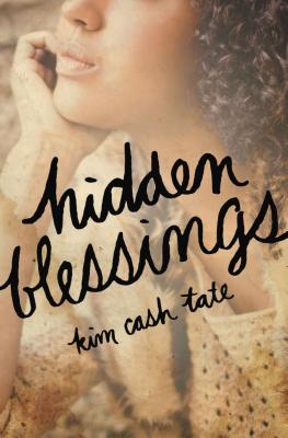 Cover Image for The Hidden Blessings -- Kim Cash Tate, Paperback