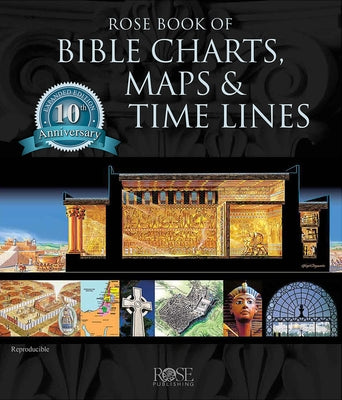 Cover Image for Rose Book of Bible Charts, Maps and Time Lines -- Rose Publishing, Hardcover