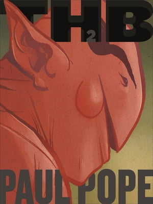 Cover Image for Total Thb, Volume 2 -- Paul Pope, Paperback