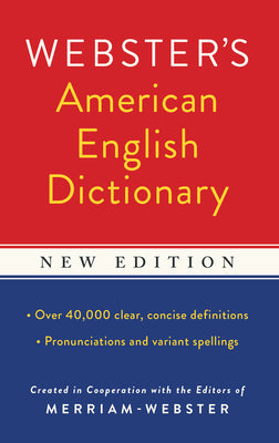 Cover Image for Webster's American English Dictionary, New Edition -- Merriam-Webster, Mass Market Paperback