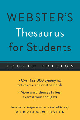 Cover Image for Webster's Thesaurus for Students, Fourth Edition -- Merriam-Webster, Paperback