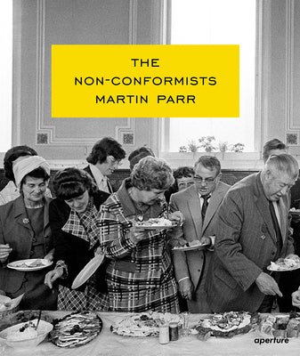 Cover Image for Martin Parr: The Non-Conformists -- Martin Parr, Hardcover