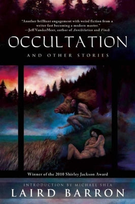 Cover Image for Occultation and Other Stories -- Laird Barron, Paperback