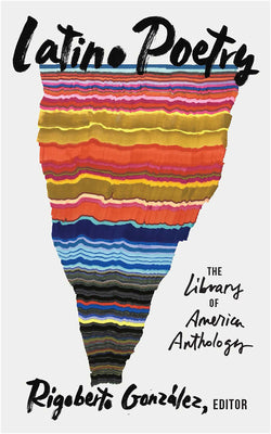 Cover Image for Latino Poetry: The Library of America Anthology (Loa #382) -- Rigoberto González, Hardcover
