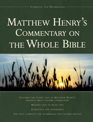 Cover Image for Matthew Henry's Commentary on the Whole Bible, 1-Volume Edition: Complete and Unabridged -- Matthew Henry, Hardcover
