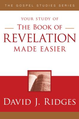 Cover Image for The Book of Revelation Made Easier -- David J. Ridges, Paperback