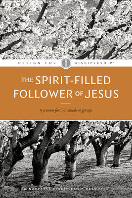 Cover Image for The Spirit-Filled Follower of Jesus -- The Navigators, Paperback