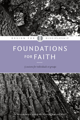 Cover Image for Foundations for Faith -- The Navigators, Paperback