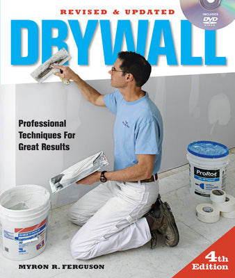 Cover Image for Drywall 4th Edition: Professional Techniques for Great Results [With DVD] -- Myron R. Ferguson, Paperback
