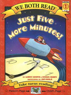 Cover Image for We Both Read-Just Five More Minutes! (Pb) -- Marcy Brown, Paperback