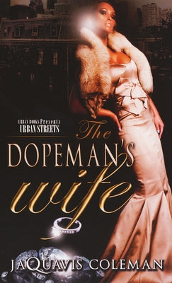 Cover Image for The Dopeman's Wife -- Jaquavis Coleman, Mass Market Paperback