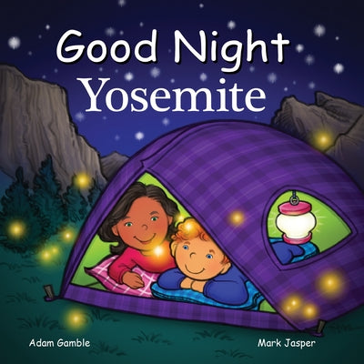 Cover Image for Good Night Yosemite -- Adam Gamble, Board Books