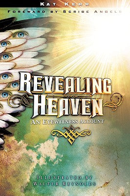 Cover Image for Revealing Heaven -- Kat Kerr, Paperback