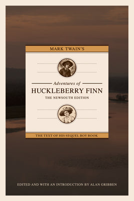 Cover Image for Mark Twain's Adventures of Huckleberry Finn: The Newsouth Edition -- Alan Gribben, Paperback