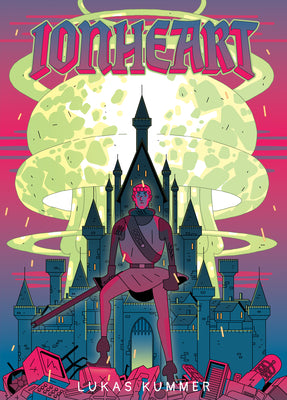 Cover Image for Ionheart -- Lukas Kummer, Paperback